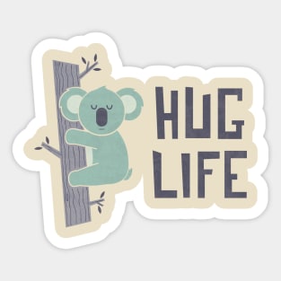 Hug Life Sticker